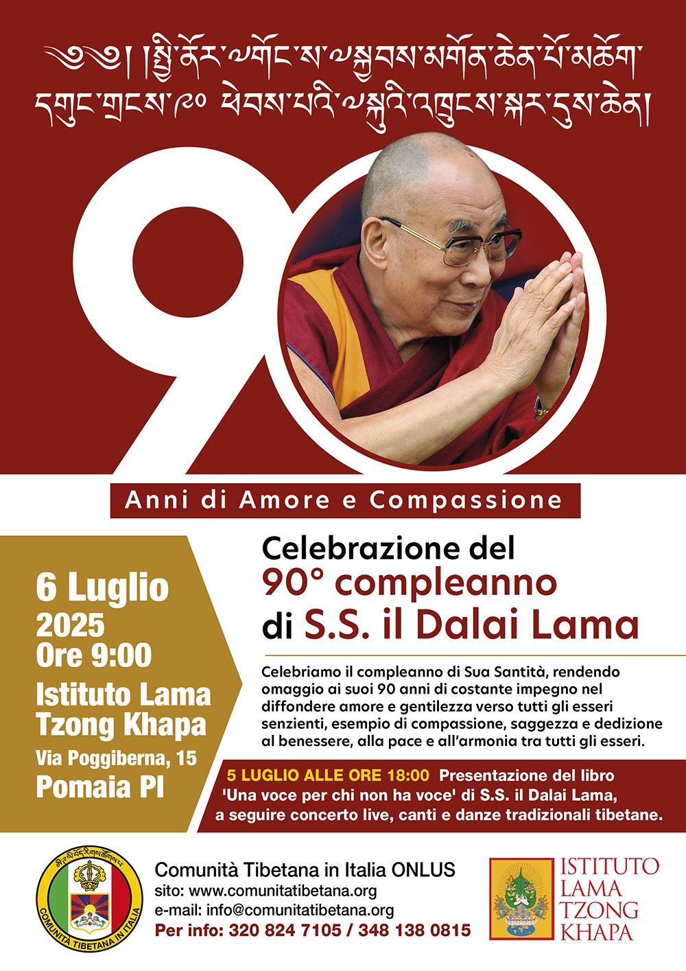 Festeggiamenti per il 90º compleanno di Sua Santità il 14º Dalai Lama.